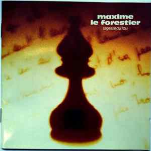 Download Maxime Le Forestier - Sagesse Du Fou