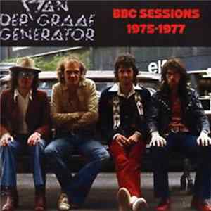Download Van Der Graaf Generator - BBC Sessions 1975-1977