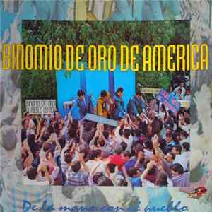 Download Binomio De Oro De America - De La Mano Del Pueblo