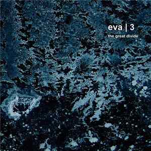 Download Eva|3 - The Great Divide
