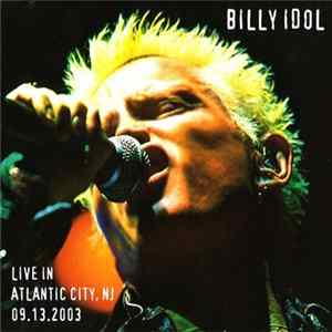Download Billy Idol - Live In Atlantic City, NJ