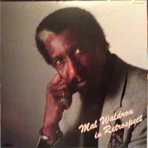 Download Mal Waldron - In Retrospect