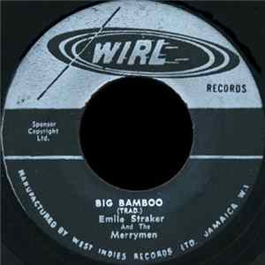 Download Emile Straker And The Merrymen - Big Bamboo / Island Woman