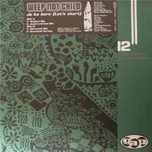 Download Weep Not Child - Je Ka Bere (Let's Start)