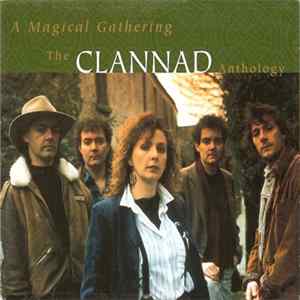 Download Clannad - A Magical Gathering - The Clannad Anthology