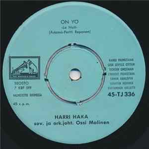 Download Harri Haka - On Yö / Saavu Mun Kätteni Syleilyyn