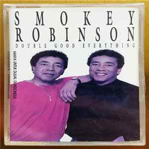 Download Smokey Robinson - Double Good Everything