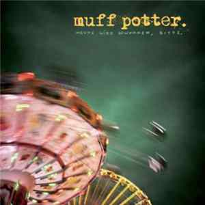 Download Muff Potter - Heute Wird Gewonnen, Bitte.