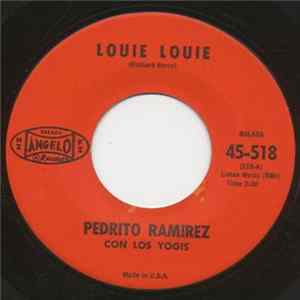 Download Pedrito Ramirez Con Los Yogis - Louie Louie / Try Me (Dimelo A Mi)