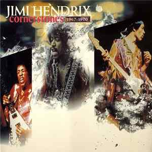 Download Jimi Hendrix - Cornerstones 1967 - 1970