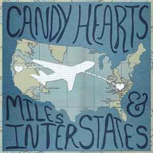 Download Candy Hearts - Miles & Interstates