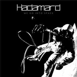 Download Hadamard - We Go Into Space
