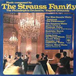 Download The Philadelphia Orchestra / Eugene Ormandy - Music Composed By The Strauss Family