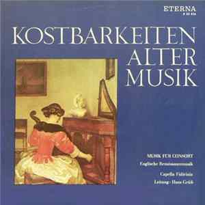 Download Capella Fidicinia , Leitung Hans Grüß - Musik Für Consort. Englische Renaissancemusik