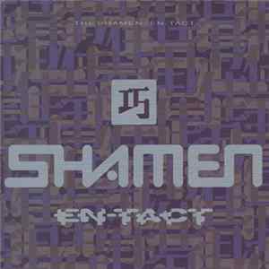 Download The Shamen - En-Tact