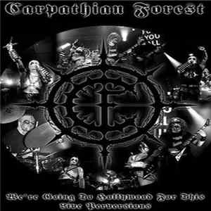 Download Carpathian Forest - We're Going to Hollywood for This - Live Perversions