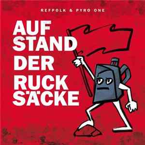 Download Refpolk & Pyro One - Aufstand der Rucksäcke