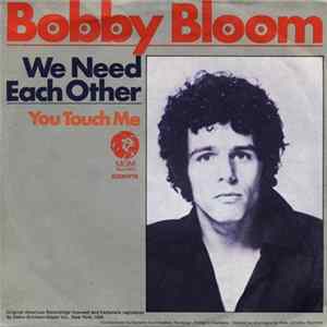 Download Bobby Bloom - We Need Each Other