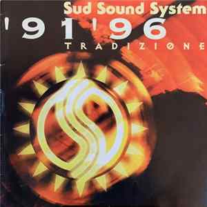 Download Sud Sound System - '91 - '96 Tradizione