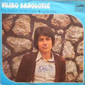 Download Vojko Sabolović - Hej, Sviđaš Mi Se Mala / Luna, Luna