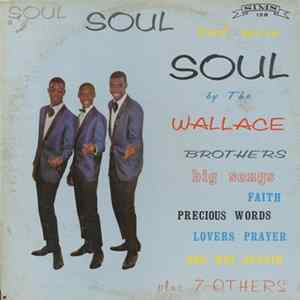 Download The Wallace Brothers - Soul Soul And More Soul
