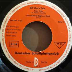 Download Bill Grah Trio - Tiger Rag / Alexander's Ragtime Band / 12th Street Rag / Ain't She Sweet