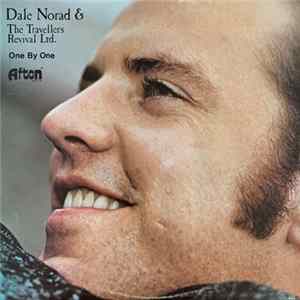 Download Dale Norad & The Travellers Revival Ltd. - One By One