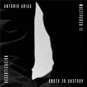 Download Antonio Arias - Multiverso II