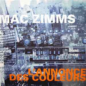 Download Mac Zimms - L'Annonce Des Couleurs