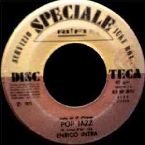 Download Enrico Intra / Iva Zanicchi - Pop Jazz / Io Sarò La Tua Idea
