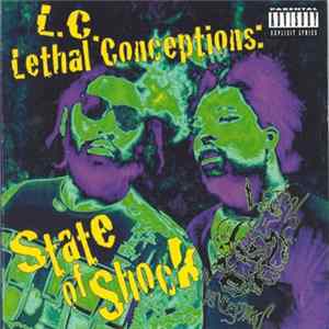 Download L.C. Lethal Conceptions - A State Of Shock