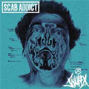 Download Scab Addict / Snuffx - Scab Addict/Snuffx