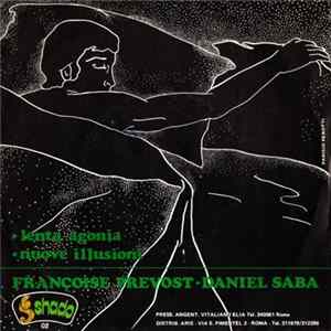 Download Françoise Prevost - Daniel Saba - Lenta Agonia / Nuove Illusioni