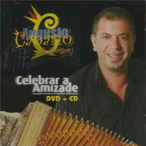 Download Augusto Canário & Amigos - Celebrar A Amizade