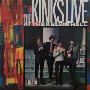 Download The Kinks - Live At The Kelvin Hall