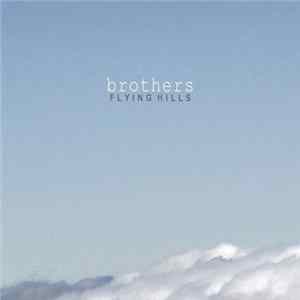 Download Flying Hills - Brothers