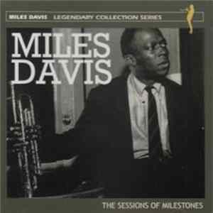 Download Miles Davis - The Sessions Of Milestones