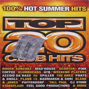 Download Various - Top 20 Club Hits - 100% Hot Summer Hits