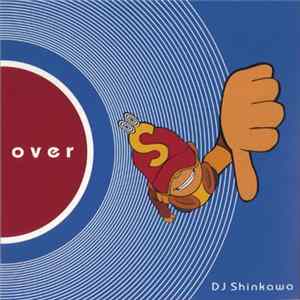 Download DJ Shinkawa - Over