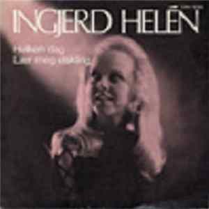 Download Ingjerd Helén - Hvilken Dag / Lær Meg Elskling