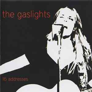 Download The Gaslights - 16 Addresses