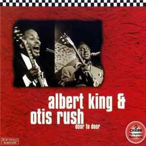 Download Albert King / Otis Rush - Door To Door