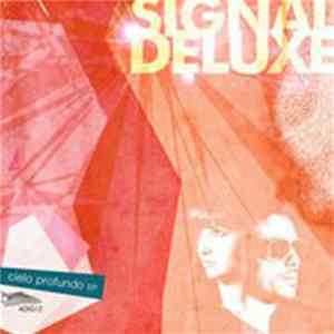 Download Signal Deluxe - Cielo Profundo