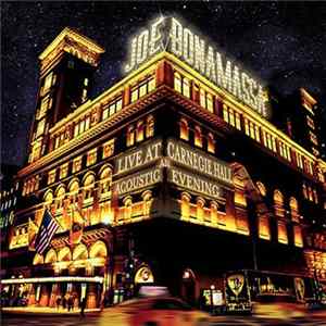 Download Joe Bonamassa - Live At Carnegie Hall - An Acoustic Evening