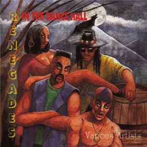 Download Various - Renegades In The Dance Hall