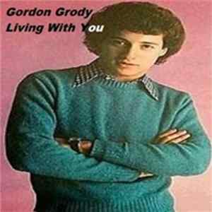 Download Gordon Grody - Living With You