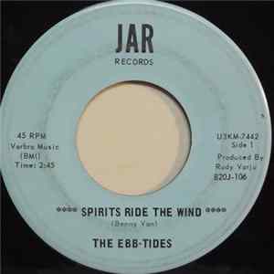Download The Ebb-Tides - Spirits Ride The Wind / Seance