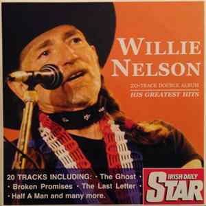 Download Willie Nelson - 20-Track Double Album: His Greatest Hits