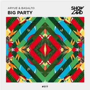 Download Aryue & Basalto - Big Party