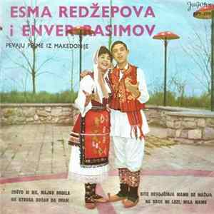 Download Esma Redžepova I Enver Rasimov - Pevaju Pesme Iz Makedonije